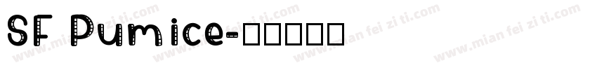 SF Pumice字体转换